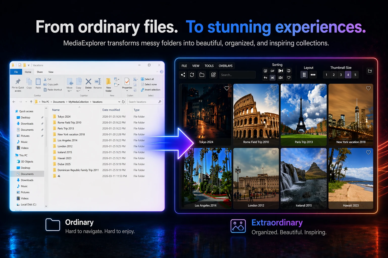 No setup needed — browsing your existing folders in MediaExplorer